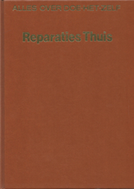 Reparaties Thuis – J.M. Breure-Scheffer (eindred.) - 1984