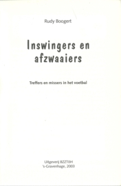 INSWINGERS EN AFZWAAIERS – Rudy Boogert - 2003