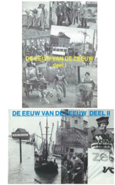 DE EEUW VAN DE ZEEUW deel 1 en DEEL II – Jacques Cats - 1999