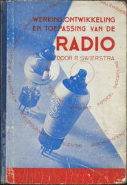 WERKING, ONTWIKKELING EN TOEPASSING VAN DE RADIO - 1934