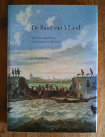 De Rand van ’t Land – J.L. Kool-Blokland - 2003