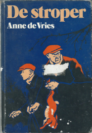 De Stroper – Anne de Vries - 1982