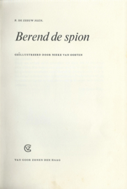 Berend de spion – P. DE ZEEUW JGZN - 1962