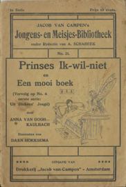 Prinses Ik-wil-niet en Een mooi boek - ANNA VAN GOGH-KAULBACH - 1916