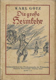 DIE GROSSE HEIMKEHR – KARL GÖTZ – ca. 1936