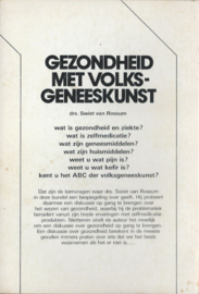 GEZONDHEID MET VOLKSGENEESKUNST – Drs. Swiet van Rossum - 1979