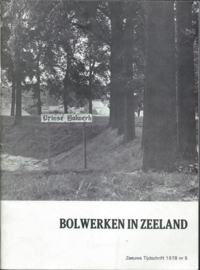 BOLWERKEN IN ZEELAND - M.P. de Bruin e.a. - 1978