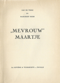 “MEVROUW” MAARTJE – JAN DE VRIES EN MARGREET REISS - 1960