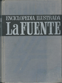 ENCICLOPEDIA ILUSTRADA - LA FUENTE - 1976