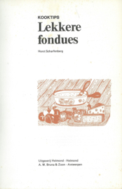 lekkere fondues – Horst Scharfenberg - 1974