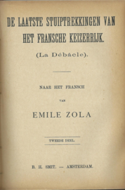 DE LAATSTE STUIPTREKKINGEN VAN HET FRANSCHE KEIZERRIJK (La Débâcle) – jaren ‘40