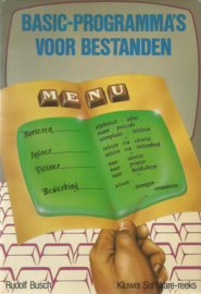 BASIC-PROGRAMMA’S VOOR BESTANDEN – Rudolf Busch - 1985