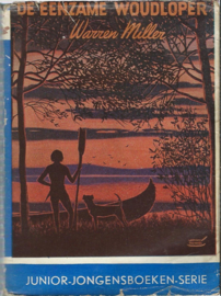 DE EENZAME WOUDLOPER – Warren Hastings Miller - 1950