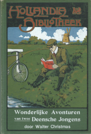 Wonderlijke Avonturen van twee Deensche Jongens – Walter Christmas - 1904