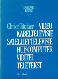 TOEKOMSTBEELD – Chriet Titulaer - 1980