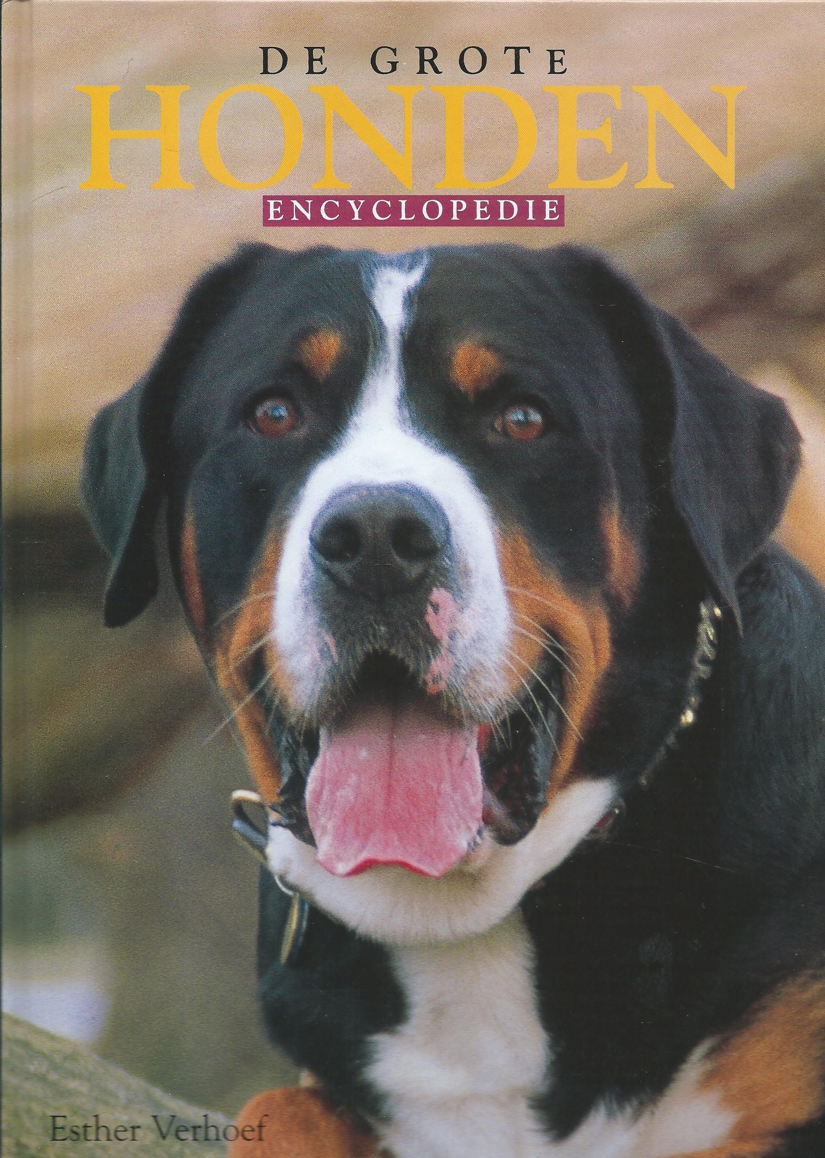 DE GROTE HONDEN ENCYCLOPEDIE - Esther Verhoef - 2007