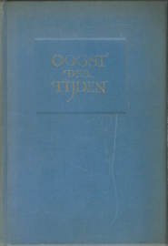 OOGST DER TIJDEN – JUBILEUMUITGAVE - JOHAN WINKLER - 1940