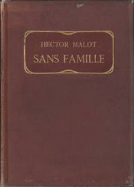 SANS FAMILLE – HECTOR MALOT – ca. 1900