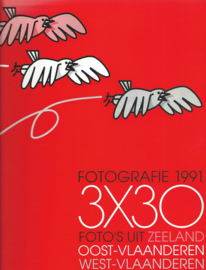 FOTOGRAFIE 1991 – 3 X 30 - FOTO'S UIT ZEELAND OOST-VLAANDEREN WEST-VLAANDEREN - 1991