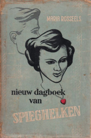 NIEUW DAGBOEK VAN SPIEGHELKEN – MARIA ROSSEELS - 1953