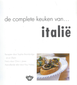 de complete keuken van italië – Recepten door Sophie Braimbridge en Jo Glynn - 2004