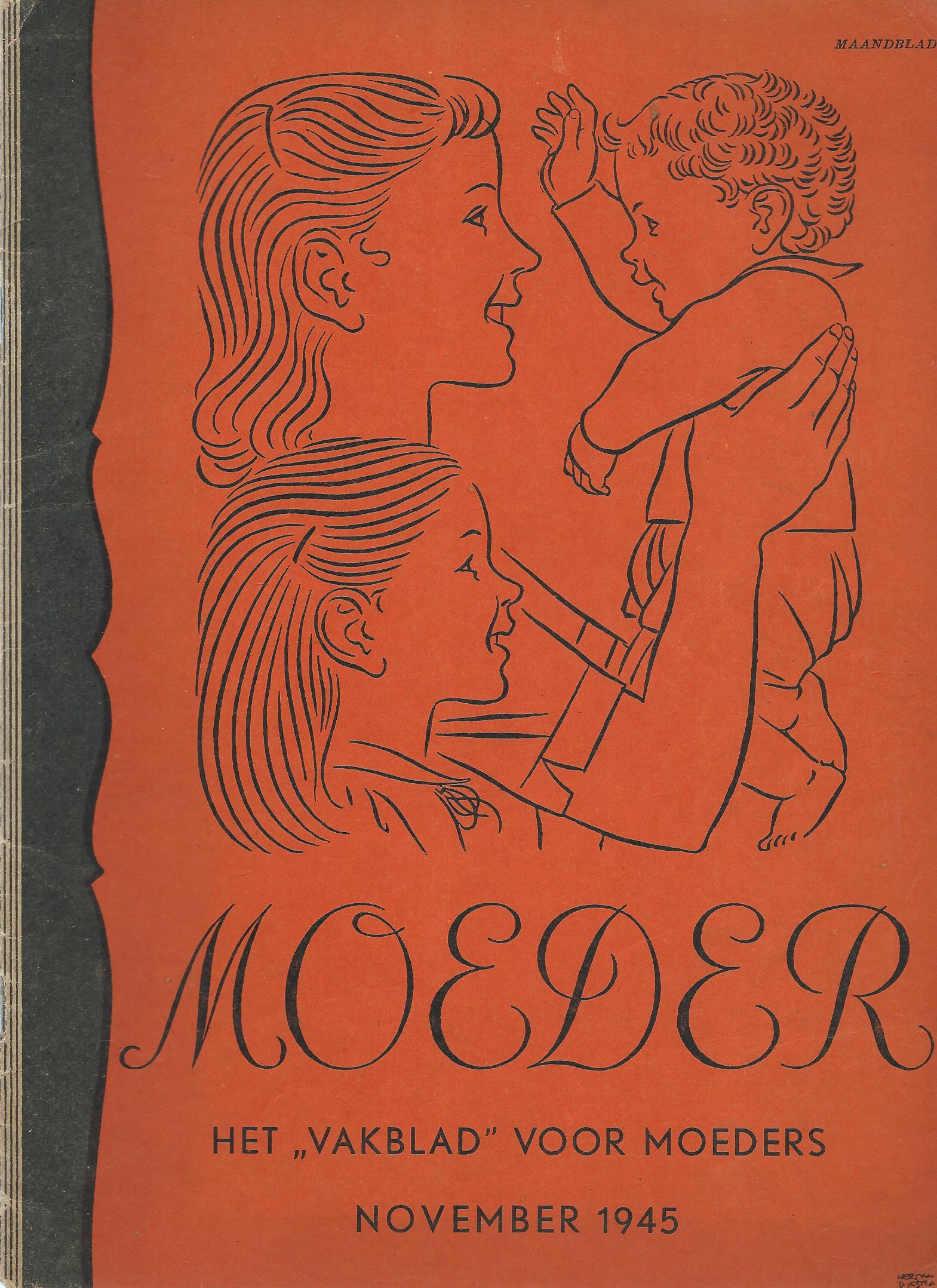 Moeder, HET “VAKBLAD” VOOR MOEDERS – No. 4 NOVEMBER 1945