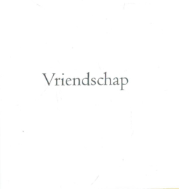 VRIENDSCHAP - 2004