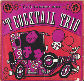 TOEREN MET ‘T COCKTAIL TRIO - 1966 (♪)