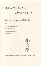 ANNEMIEKE ZWAAIT AF – ANNEKE BLOEMEN - 1965