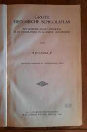GROTE HISTORISCHE SCHOOLATLAS – H. HETTEMA JR. - 1935