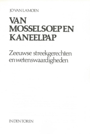 VAN MOSSELSOEP EN KANEELPAP – JO VAN LAMOEN - 1987