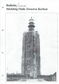 Bulletin – Stichting Oude Zeeuwse Kerken – 9 stuks - 1995-2006