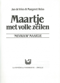 Maartje met volle zeilen – “MEVROUW” MAARTJE – Jan de Vries & Margreet Reiss – 1983