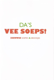 DA’S VEE SOEPS! – Franca de Winter – Leuk Zeeuws – 2025