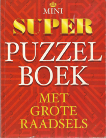 MINI SUPER PUZZELBOEK MET GROTE RAADSELS - 1997