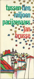 Tussen tien miljoen Parijzenaars – jan brusse - 1974