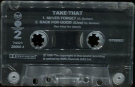 MC – Single - TAKE THAT - NEVER FORGET / BACK FOR GOOD – 1995