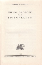 NIEUW DAGBOEK VAN SPIEGHELKEN – MARIA ROSSEELS - 1953