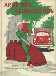 ARME HEIN, GELUKKIGE HEIN – WOUTER VAN ELSHOUT - 1956