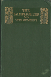 THE LAMPLIGHTER BY MISS CUMMINS (1827-1866) - 1930