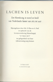 LACHEN IS LEVEN - Bijeengelezen door Mr. E Elias en A. Duif - 1958