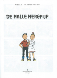 SUSKE EN WISKE - 143 - DE MALLE MERGPIJP - WILLY VANDERSTEEN - 1997