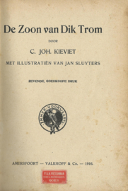 De Zoon van Dik Trom – C.JOH. KIEVIET - 1916