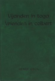 VIJANDEN IN TOGA VRIENDEN IN COLBERT – HENRY CECIL – 1960