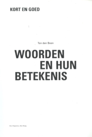 WOORDEN EN HUN BETEKENIS – Ton den Boon - 2001