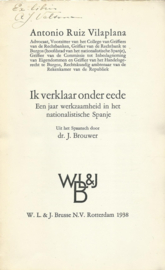 Ik verklaar onder eede – Antonio Ruiz Vilaplana – 1938