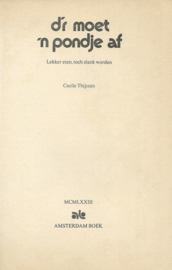 d’r moet ’n pondje af – cecile thijssen - 1973