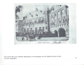 Middelburg in oude ansichten - Dr. J. van Ham en B. Leynse - 1969