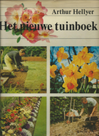 Het nieuwe tuinboek – Arthur Hellyer - 1972