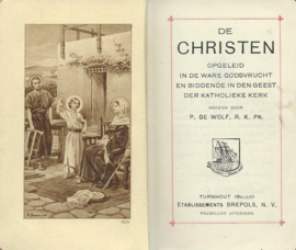 DE CHRISTEN – HERZIEN DOOR P. DE WOLF, R.K.PR. - 1925